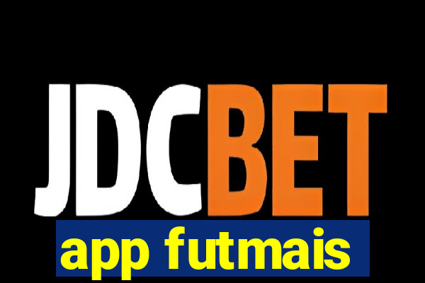 app futmais